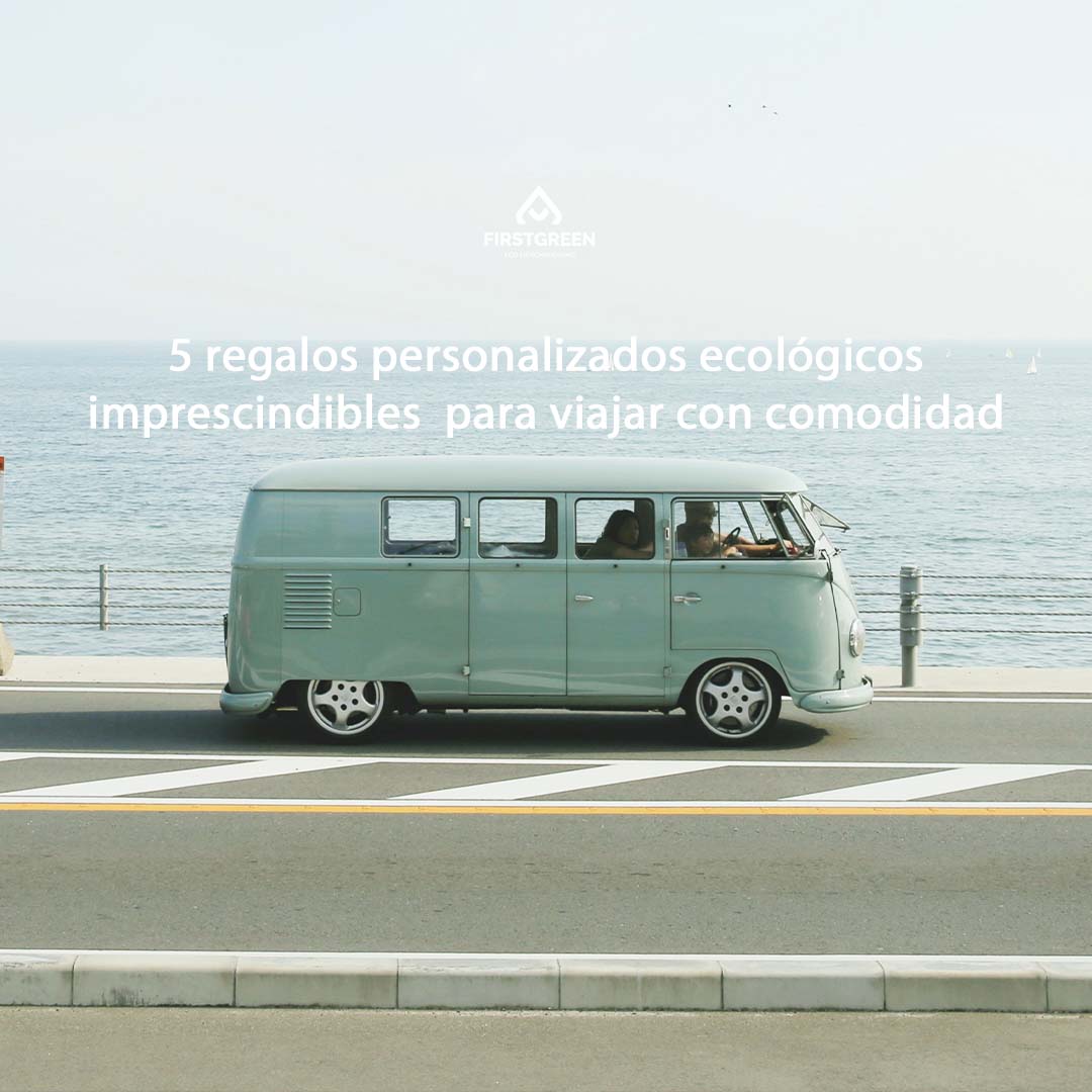 5 regalos personalizados ecológicos imprescindibles  para viajar con comodidad