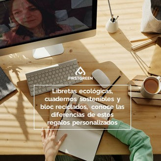 Libretas ecológicas, cuadernos sostenibles y bloc reciclados, conoce las diferencias de estos regalos personalizados