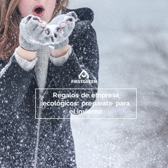 Regalos de empresa ecológicos: prepárate para el invierno