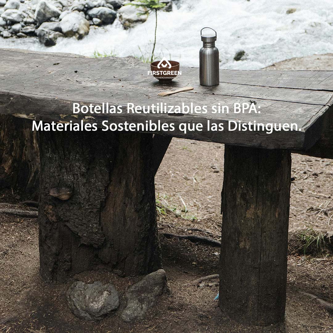 Botellas Reutilizables sin BPA:  Materiales Sostenibles que las Distinguen.