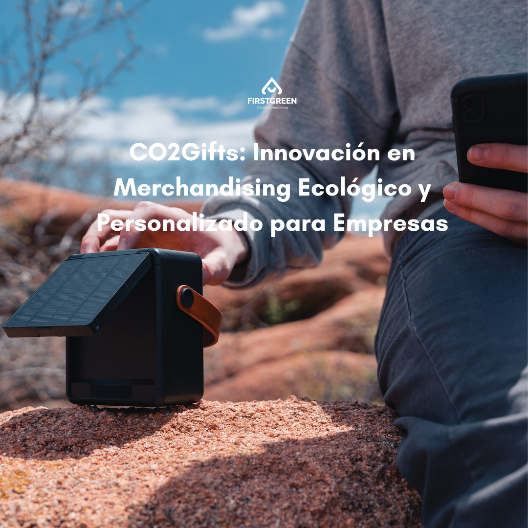 CO2Gifts: Innovación en Merchandising Ecológico y Personalizado para Empresas