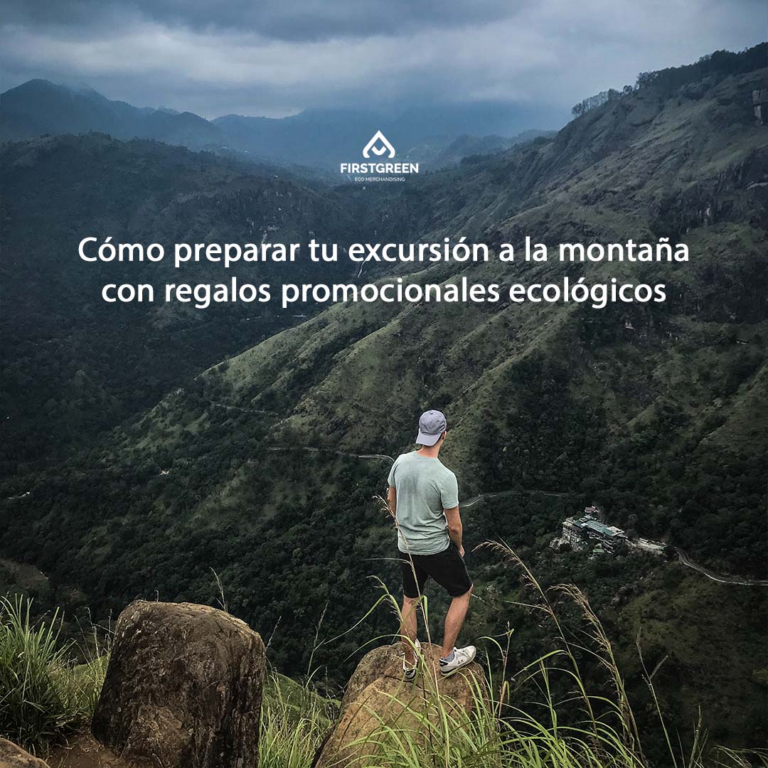 Cómo preparar tu excursión a la montaña con regalos promocionales ecológicos