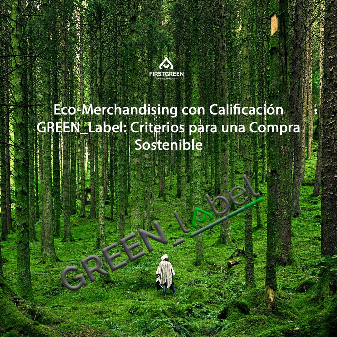 Eco-Merchandising con Calificación GREEN_Label: Criterios para una Compra Sostenible