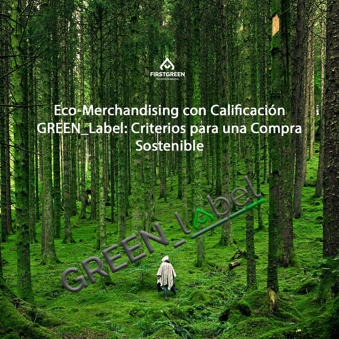 Eco-Merchandising con Calificación GREEN_Label: Criterios para una Compra Sostenible