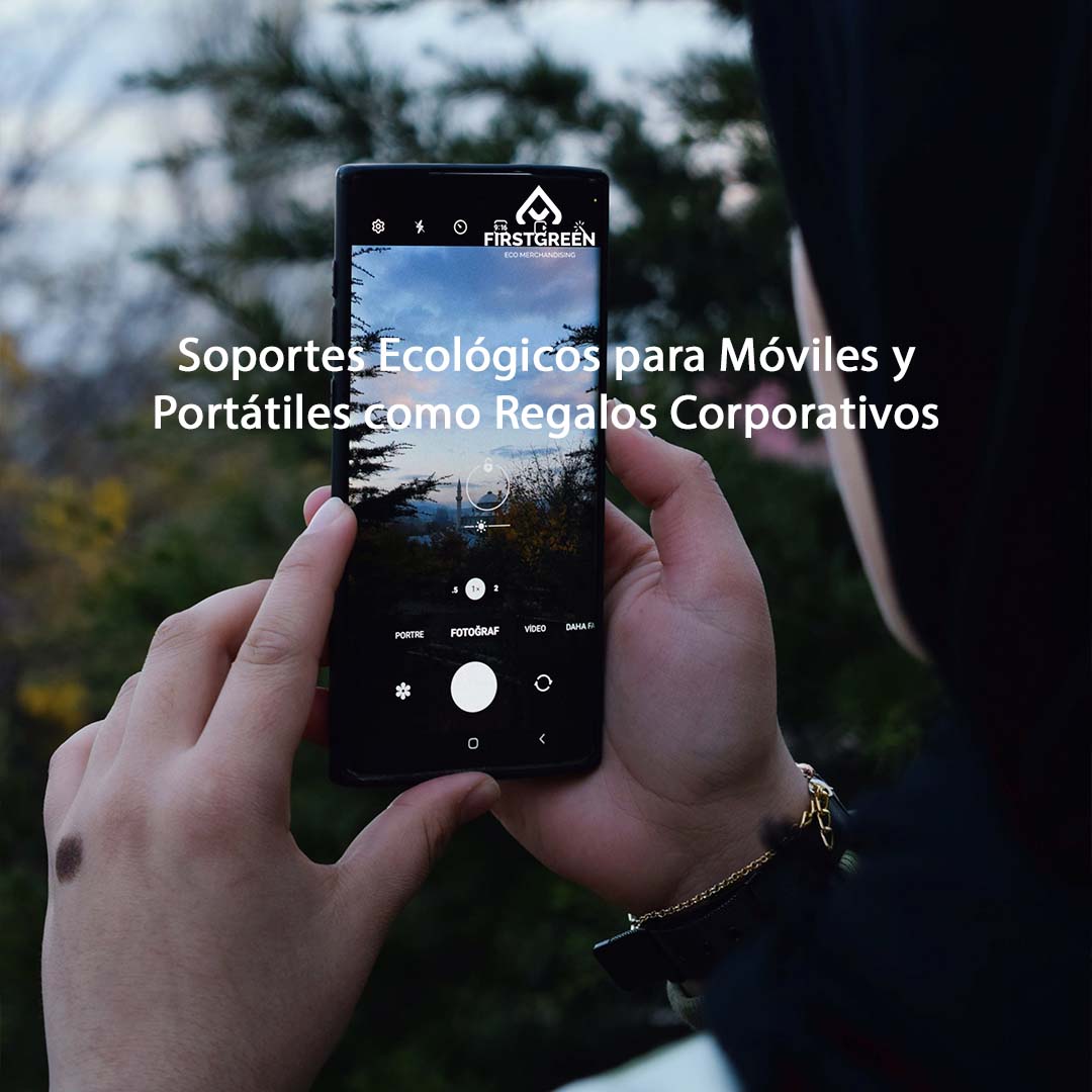 Soportes Ecológicos para Móviles y Portátiles como Regalos Corporativos
