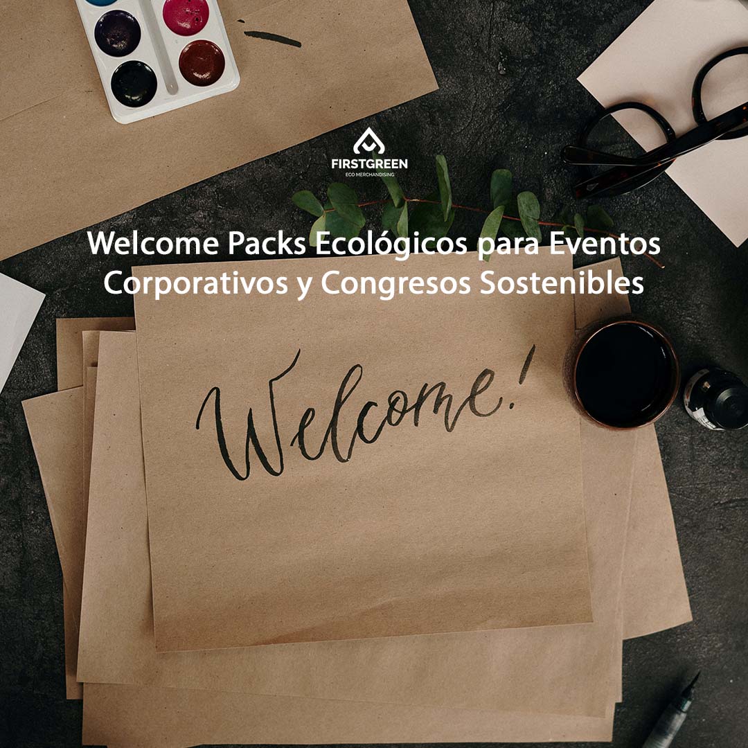 Welcome Packs Ecológicos para Eventos Corporativos y Congresos Sostenibles