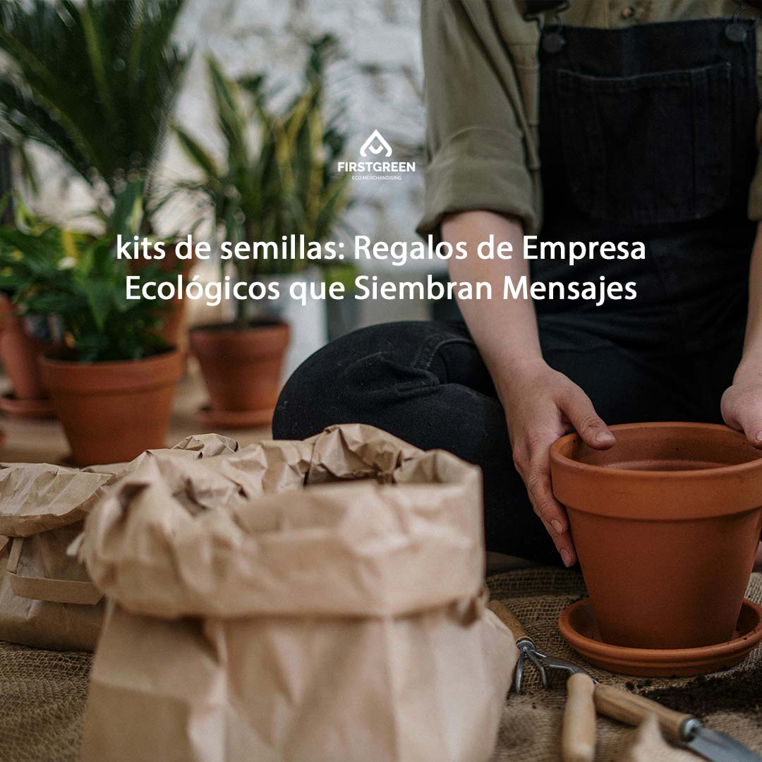 kits de semillas: Regalos de Empresa Ecológicos que Siembran Mensajes